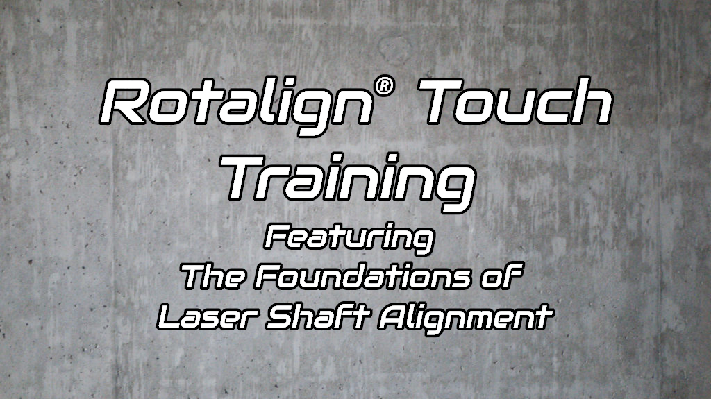 Rotalign Touch Training
